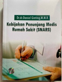 Image of Kebijakan Penunjang Medis Rumah Sakit (SNARS)