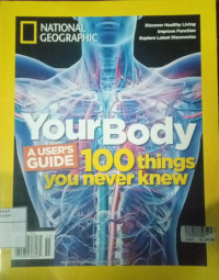 Image of Your Body 100 A User's Guide 100 Things You Never Knew